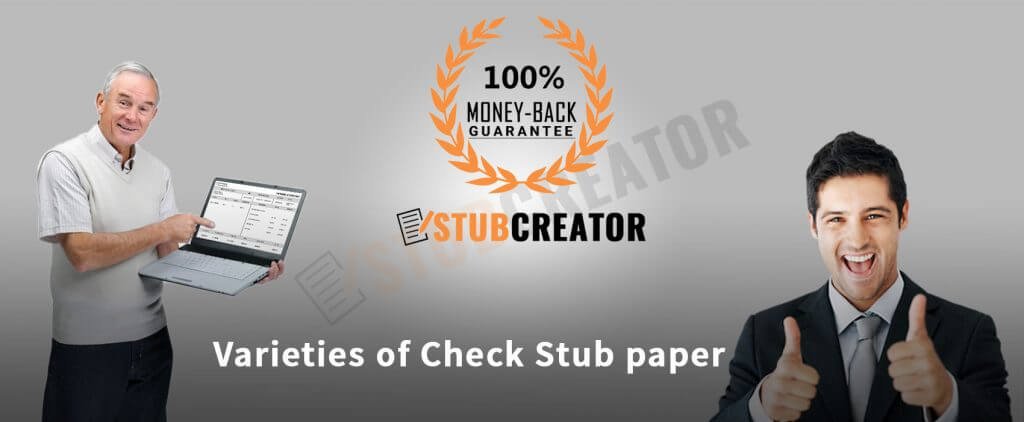 Varieties of Check Stub paper
