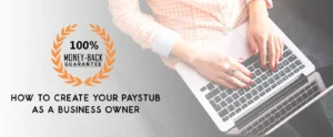 How to Create a Paystub Online as a Business Owner?