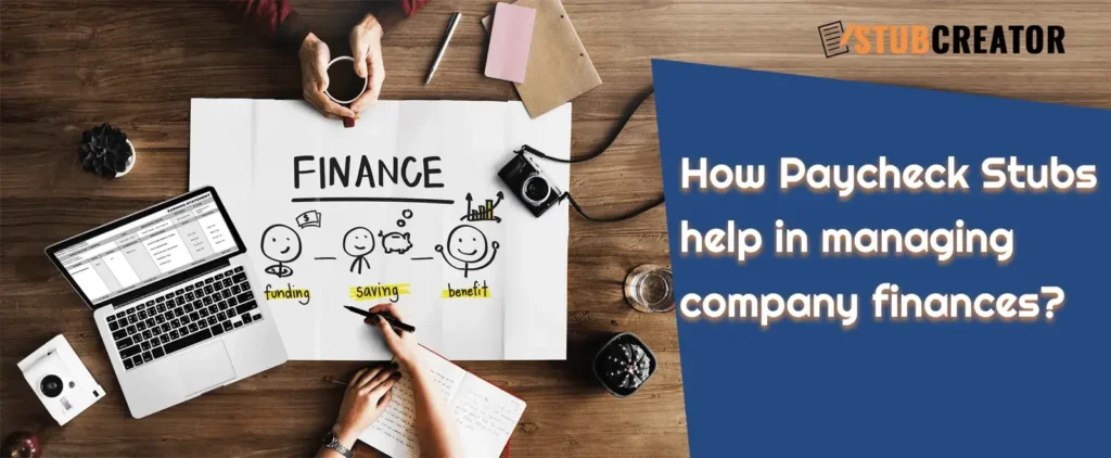 How Paycheck Stubs Help in Managing Company Finances?