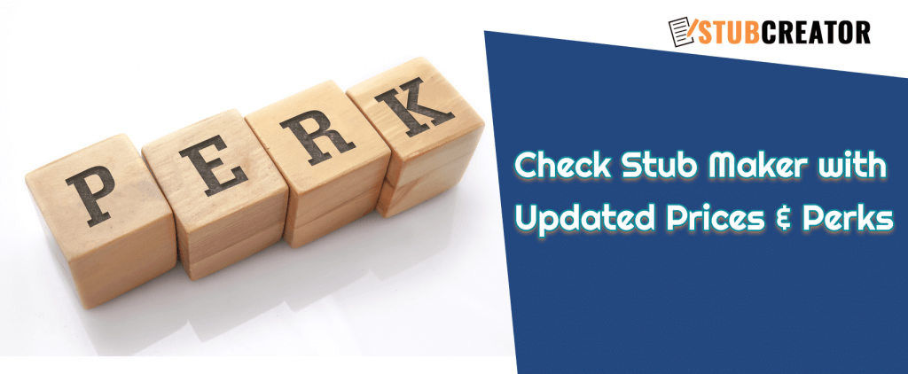 Check Stub Maker with Updated Prices & Perks