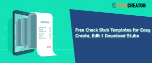 Free Check Stub Templates for Easy Create, Edit & Download Stubs