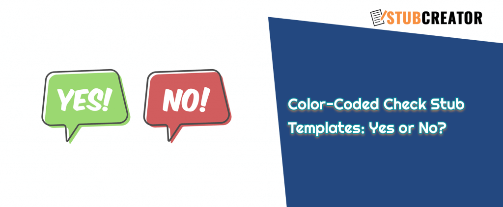 Color Coded Check Stub Templates Yes or No