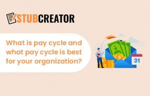 What is pay cycle and what pay cycle is best for your organization?