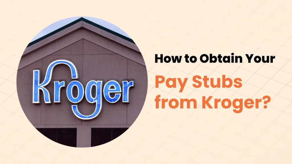 Pay Stubs from Kroger