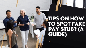 Spot Fake Pay Stub