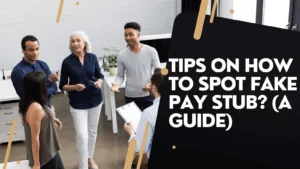Spot Fake Pay Stub
