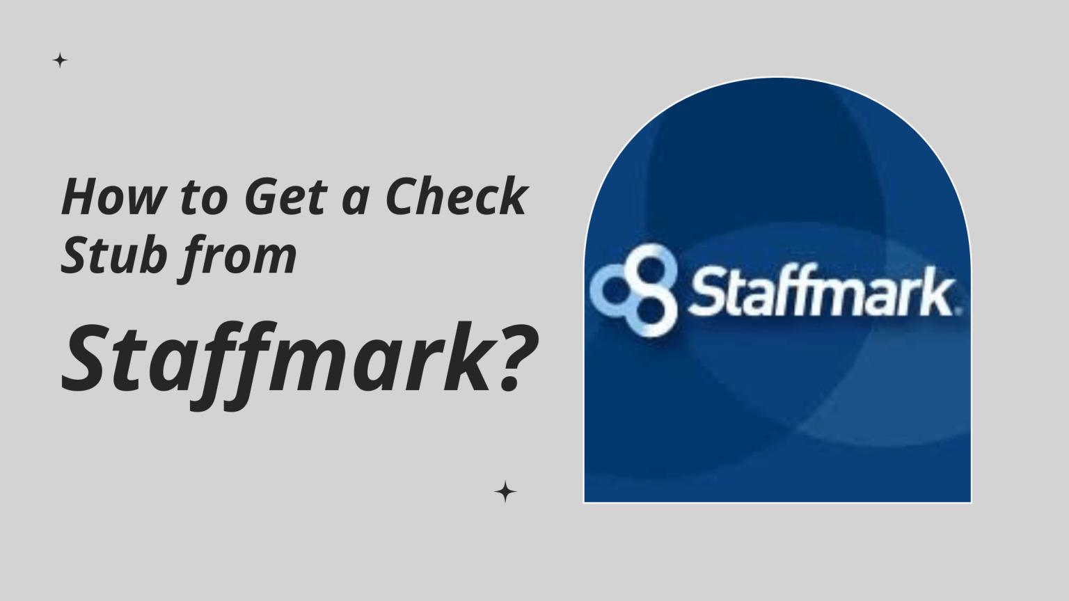 How to Get a Pay Stubs from Staffmark?