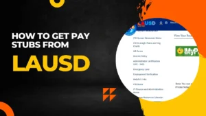 How to Get an LAUSD Paycheck? A Complete Guide