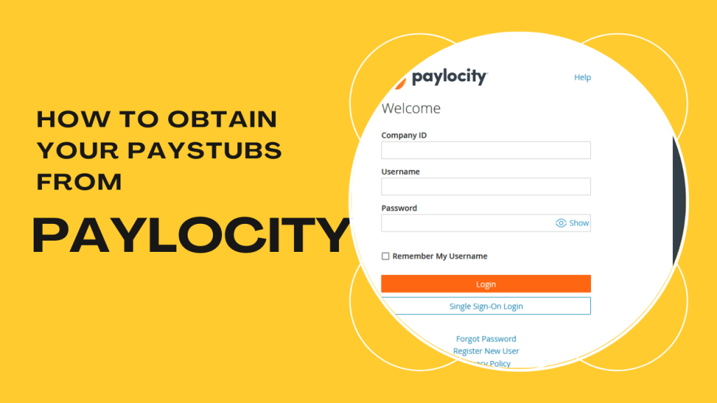How To Obtain Your Paylocity Pay Stubs 