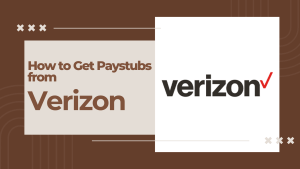 How to Get a Verizon Pay Stubs?