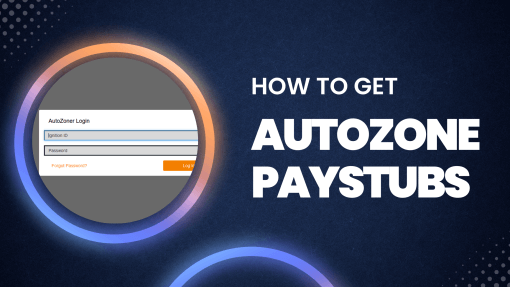 How to Get Autozone Pay stubs?