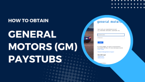General Motors (GM) Paystubs