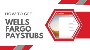 Wells Fargo Paystubs