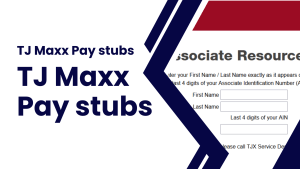 How to Access TJ Maxx Pay stubs via TJ Maxx Employee Portal