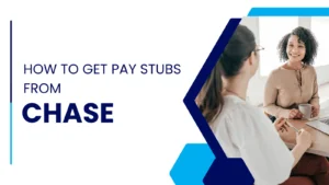 Chase Employee Login: How To Get Paystubs Easily?
