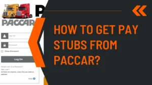 How To Get Pay Stubs From Paccar?