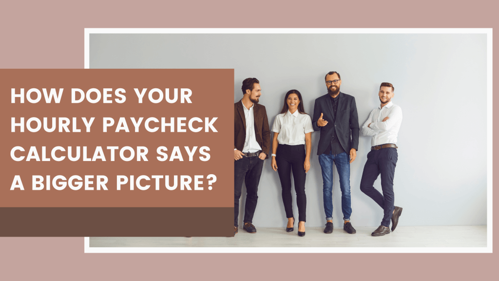 Hourly Paycheck Calculator