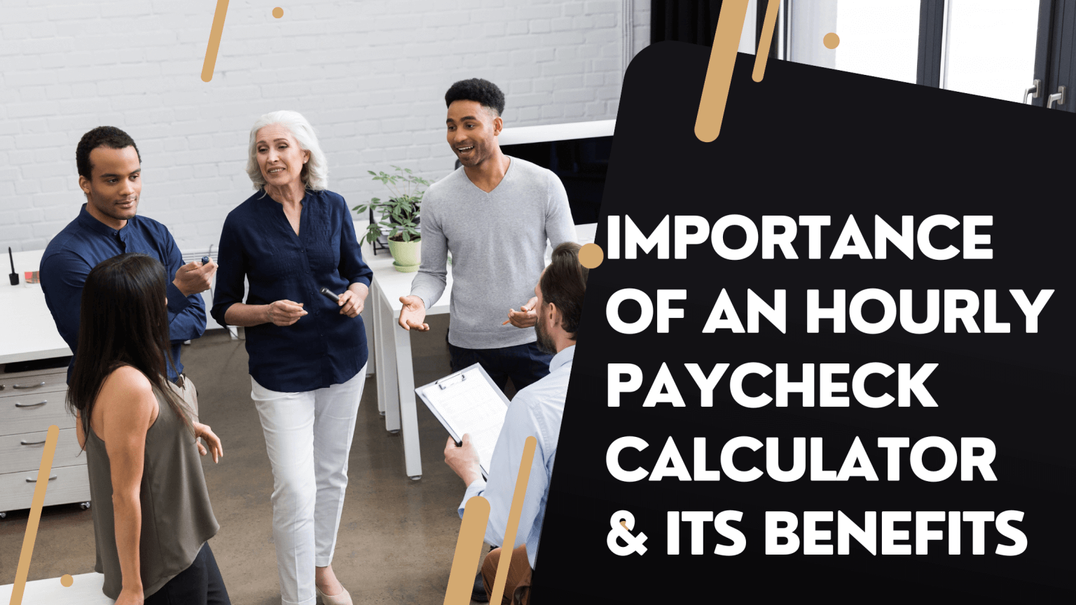 Importance of an Hourly Paycheck Calculator & Its Benefits