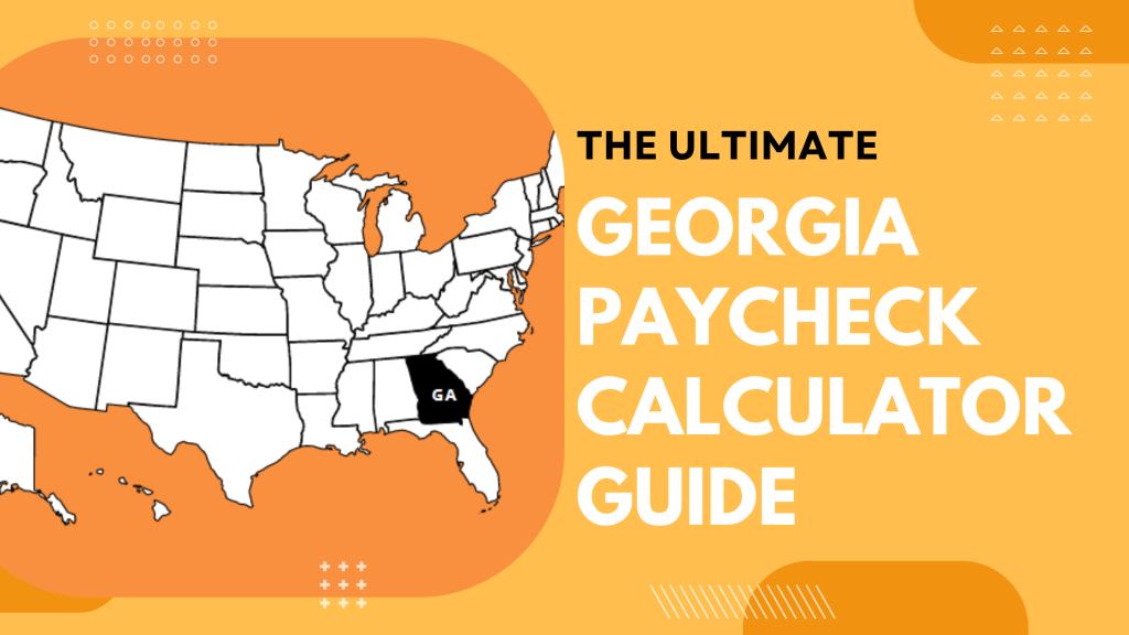 Georgia Paycheck Calculator