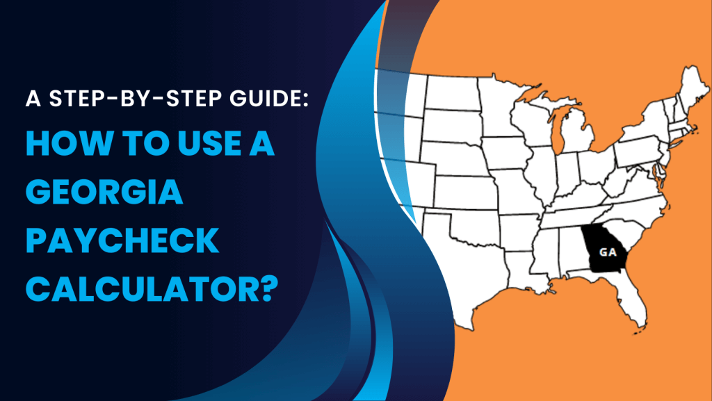 A StepbyStep Guide How to Use a Paycheck Calculator?