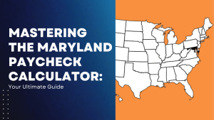 Maryland Paycheck Calculator
