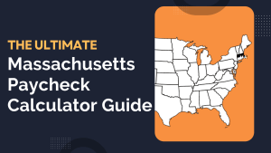 Massachusetts Paycheck Calculator