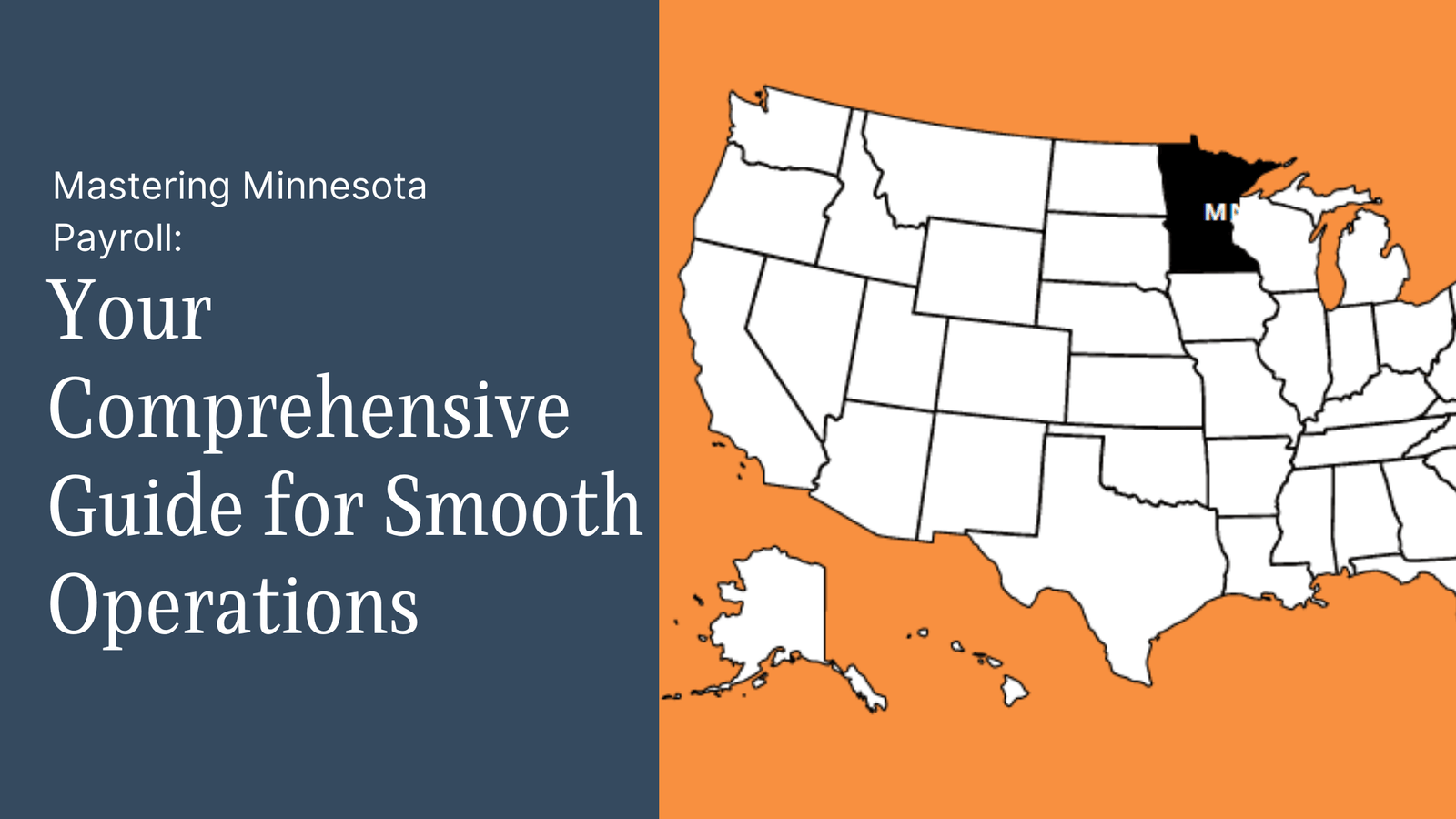 Mastering Minnesota Payroll Your Comprehensive Guide for Smooth Operations