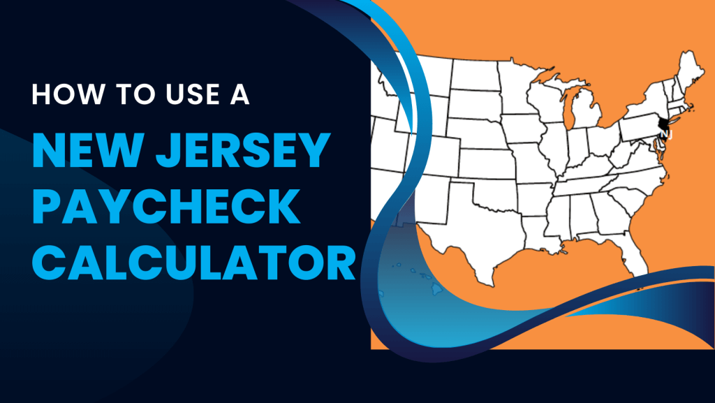 New Jersey Paycheck Calculator