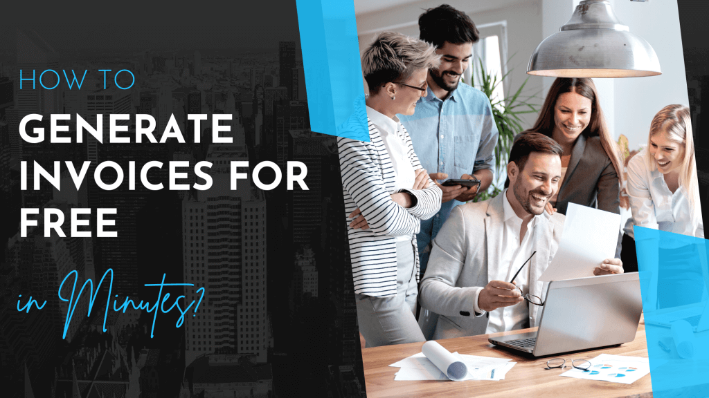 Generate Invoices for Free