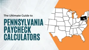 Pennsylvania Paycheck Calculators