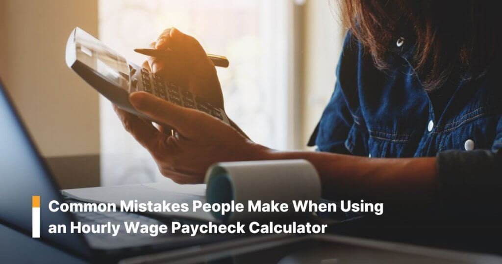 Hourly Wage Paycheck Calculator