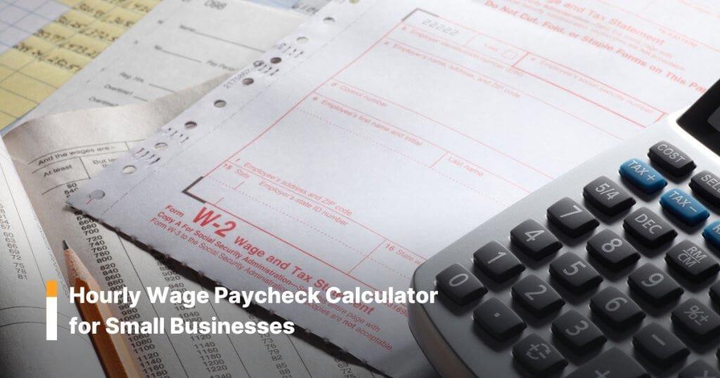 Hourly Wage Paycheck Calculator