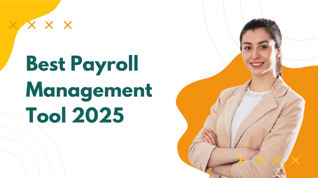 Best Payroll Management Tool 2025