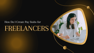 Freelancer pay stubs