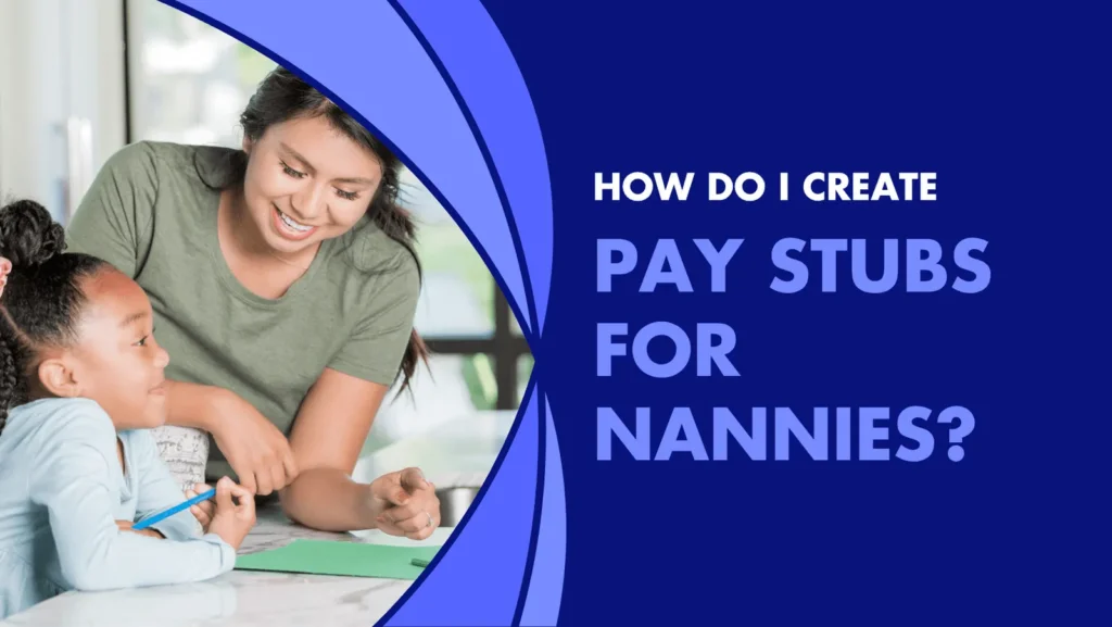 Nannies pay stubs