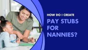 Nannies pay stubs