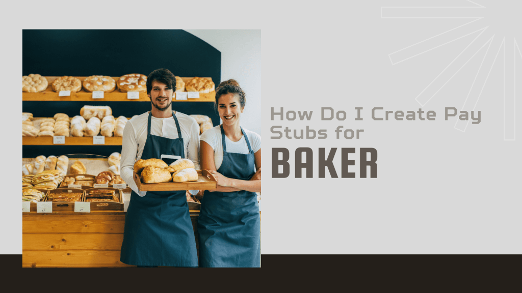baker pay stubs