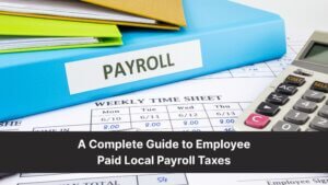 Local Payroll Taxes