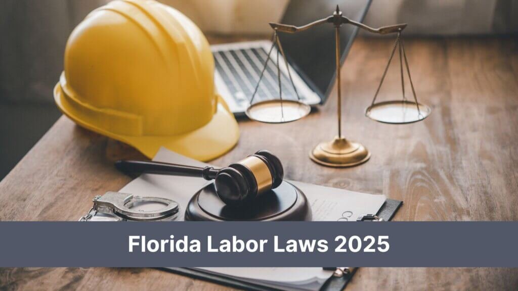 Florida Labor Laws 2025