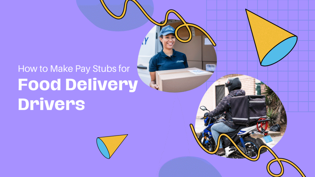 Food Delivery Drivers pay stubs