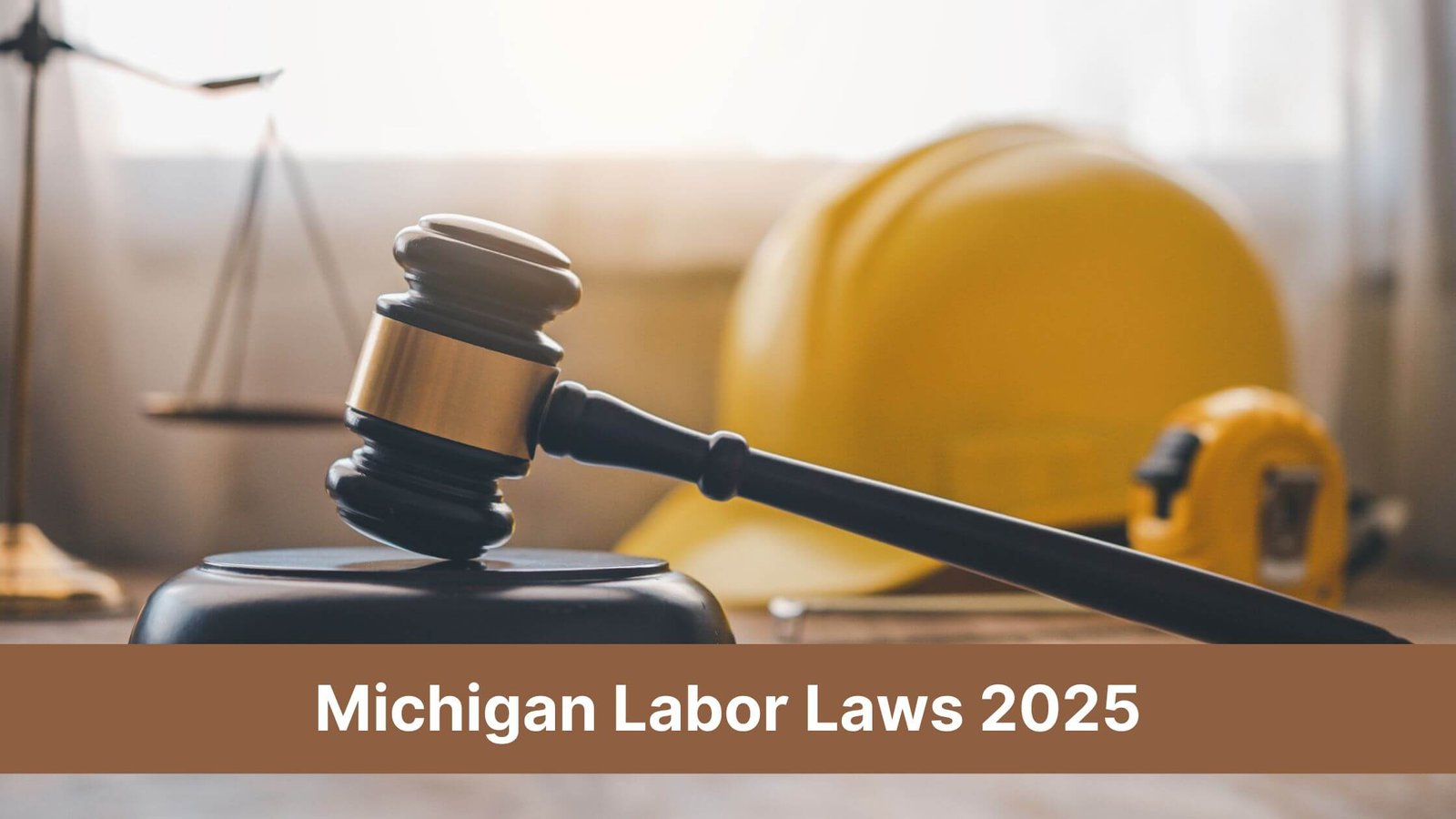 Michigan Labor Laws 2025