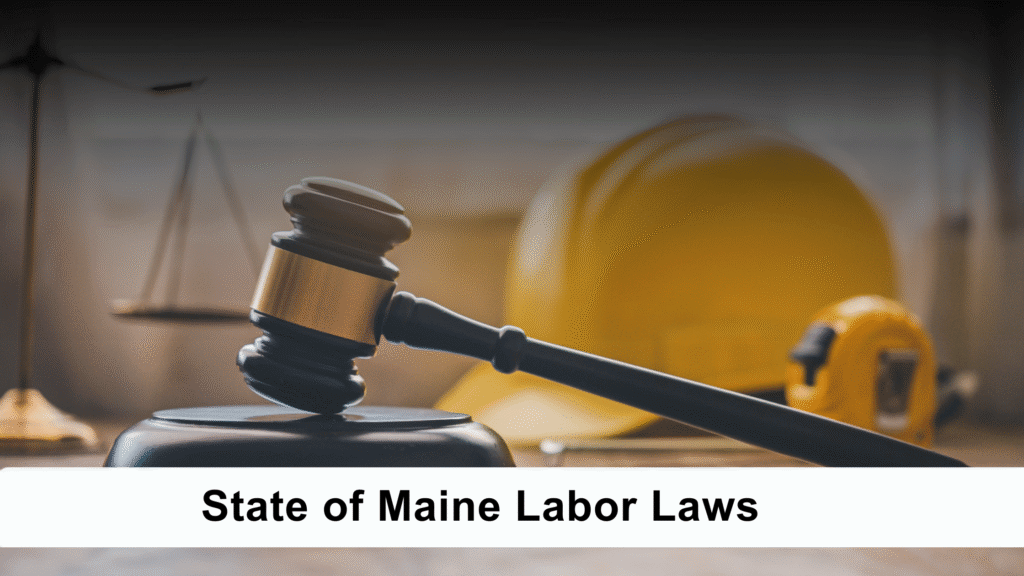 State of Maine Labor Laws