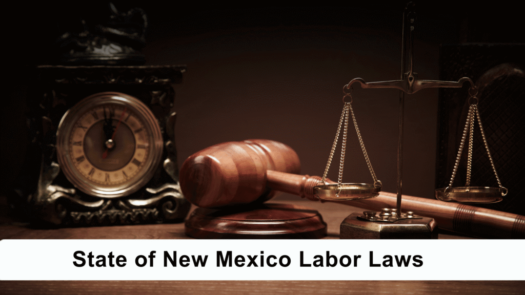 State of New Mexico Labor Laws