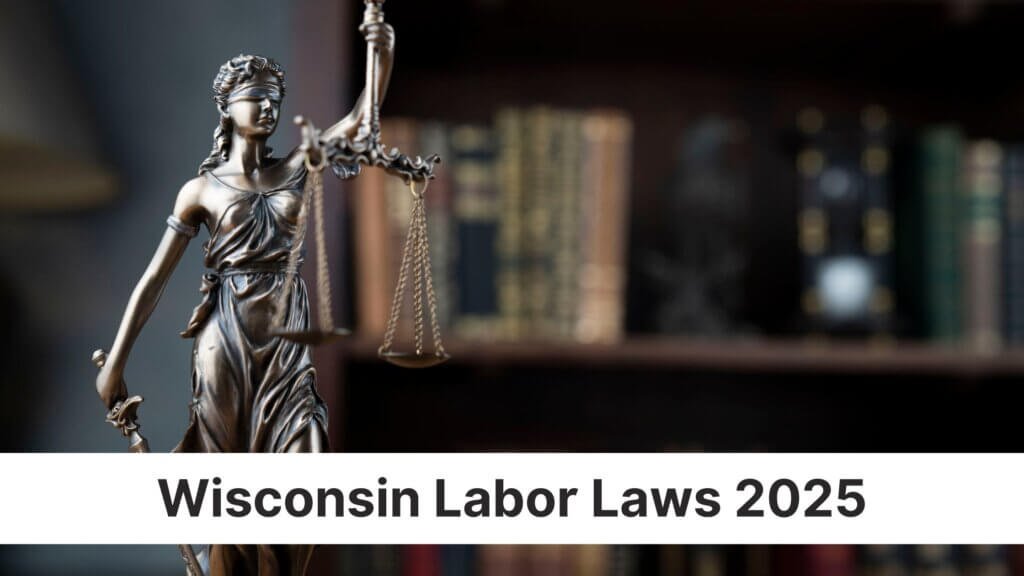 Wisconsin Labor Laws 2025