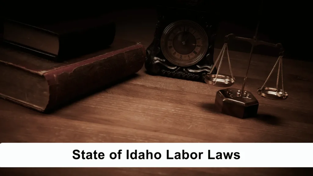 State of Idaho Labor Laws