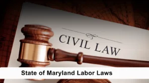 State of Maryland Labor Laws