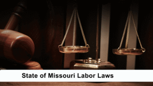 State of Missouri Labor Laws