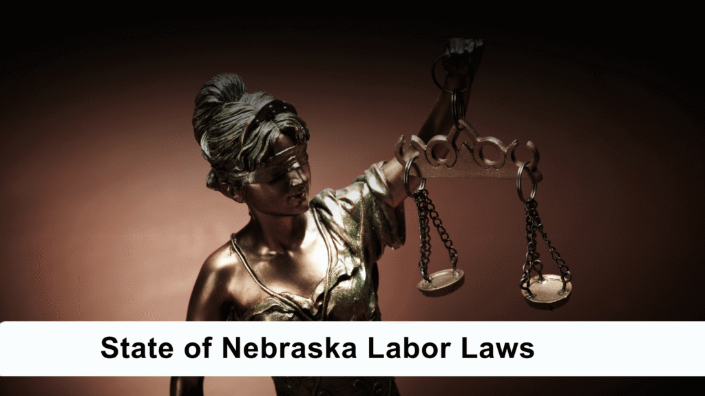 State of Nebraska Labor Laws