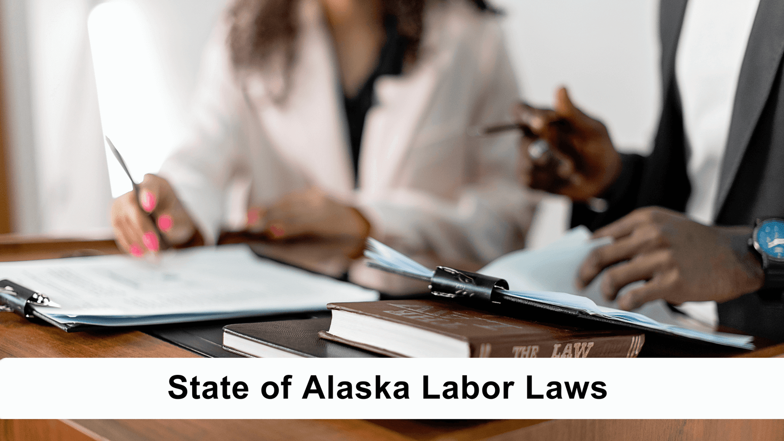 State of Alaska Labor Laws