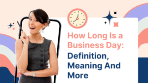 How Long is a Business Day?